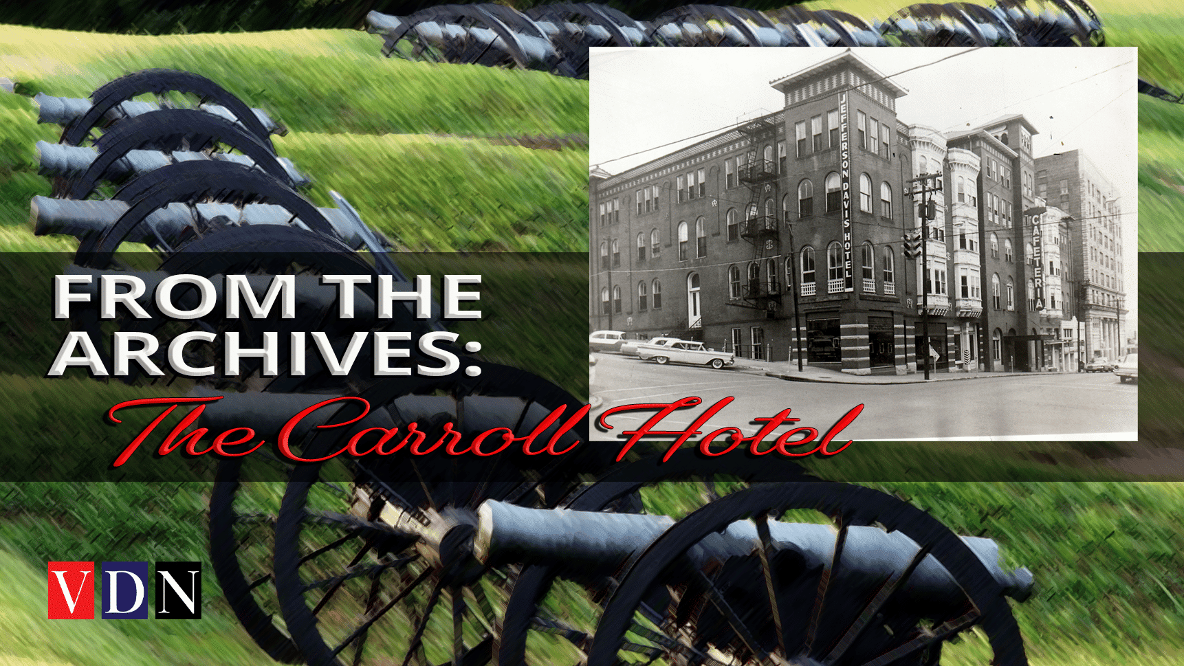 The Carroll Hotel vicksburg history