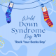 Celebrate World Down Syndrome Day By Wearing Brightly Colored, Mismatched Socks